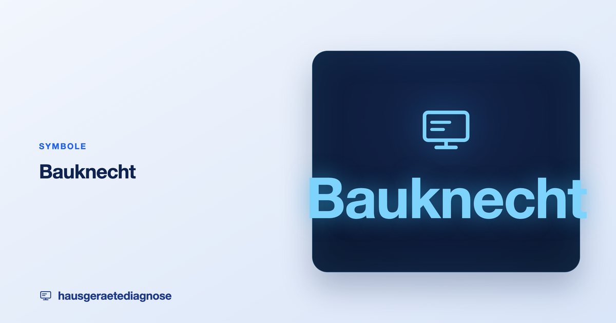 Bauknecht Symbole: Bedeutung der Display-Anzeigen Bauknecht Symbole: Bedeutung der Display-Anzeigen
