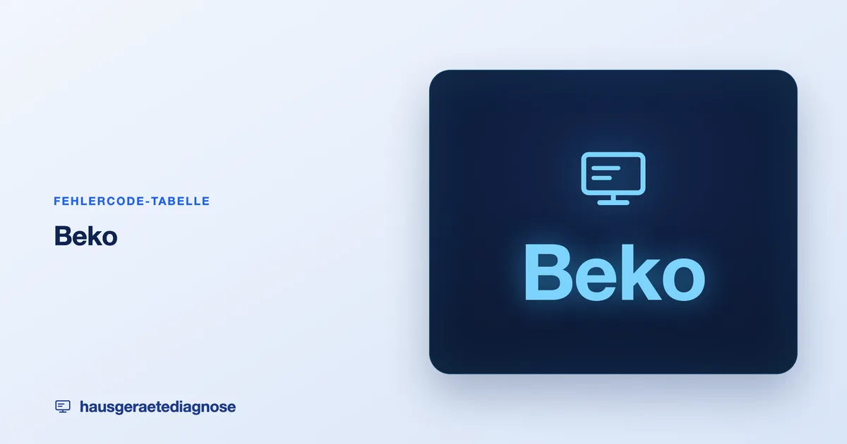 Beko Fehlercode Tabelle: Symbole & Codes erklärt