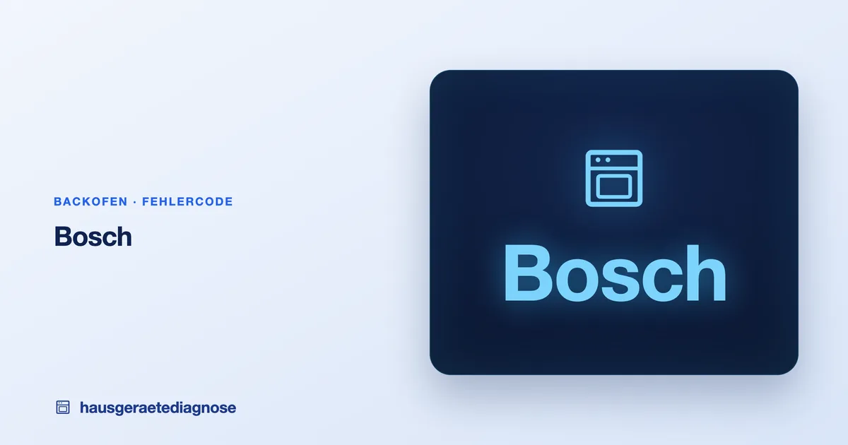Bosch Backofen Fehler: Codes und Symbole