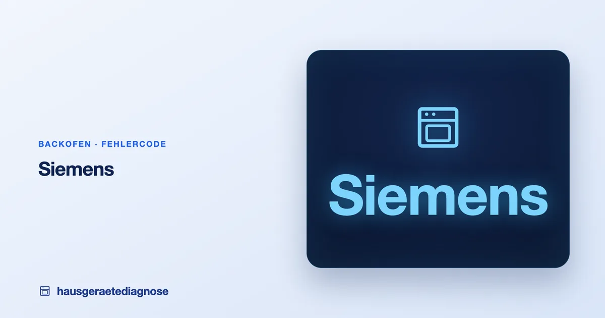 Siemens Backofen Fehler: Ursachen & Lösung